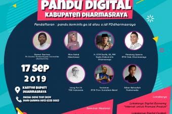 Seminar Nasional dan Lokakarya Pandu Digital Kabupaten Dharmasraya